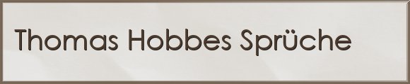 Thomas Hobbes Sprüche